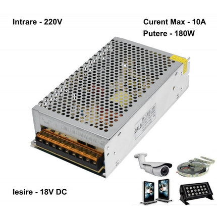Sursa metalica alimentare 220V 18V 180W 10A